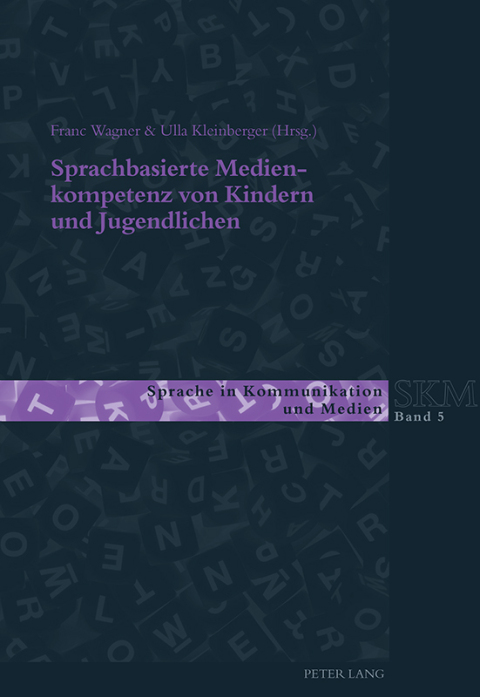 Cover image for book Sprachbasierte Medienkompetenz von Kindern und Jugendlichen