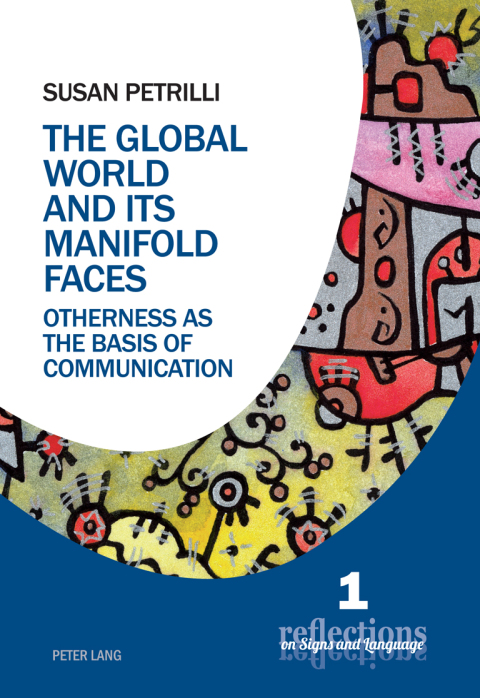 Cover image for book The Global World and its Manifold Faces