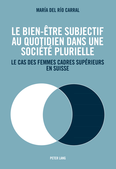 Cover image for book Le bien-être subjectif au quotidien dans une société plurielle