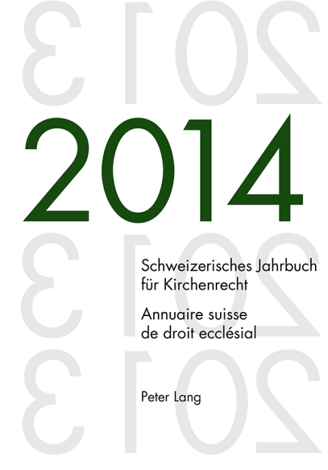 Cover image for book Schweizerisches Jahrbuch für Kirchenrecht. Bd. 19 (2014) / Annuaire suisse de droit ecclésial. Vol. 19 (2014)