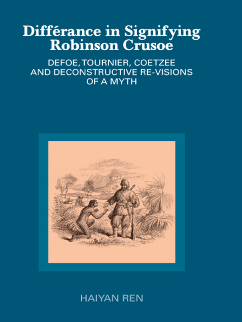 Cover image for book Différance in Signifying Robinson Crusoe