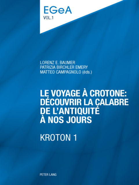 Cover image for book Le voyage à Crotone : découvrir la Calabre de lAntiquité à nos jours- KROTON 1