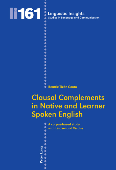 Cover image for book Clausal Complements in Native and Learner Spoken English