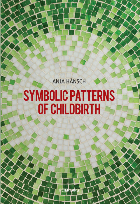 Cover image for book Symbolic Patterns of Childbirth