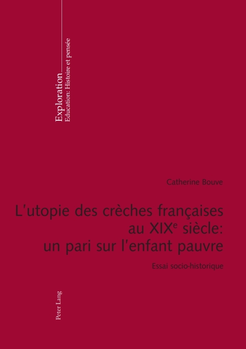 Cover image for book Lutopie des crèches françaises au XIX e  siècle : un pari sur lenfant pauvre