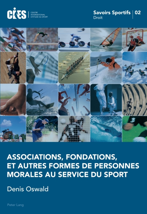 Cover image for book Associations, fondations, et autres formes de personnes morales au service du sport