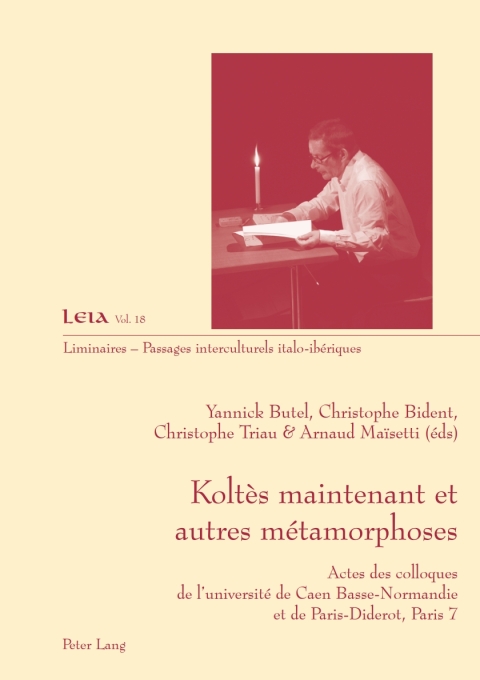Cover image for book Koltès maintenant et autres métamorphoses