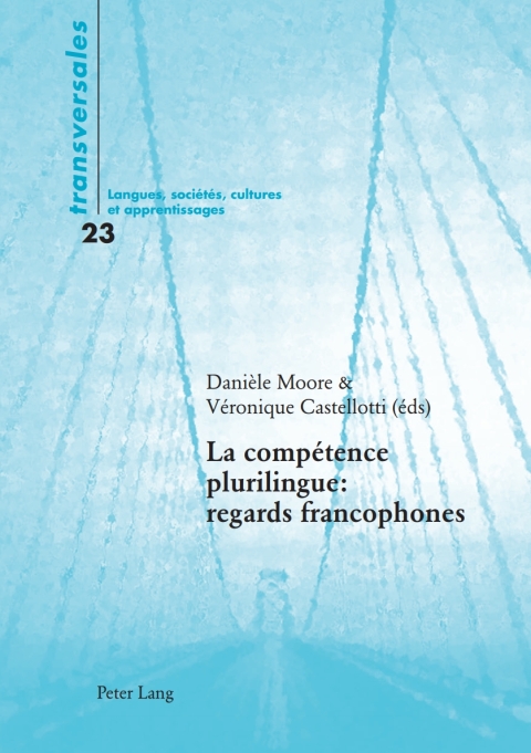 Cover image for book La compétence plurilingue : regards francophones