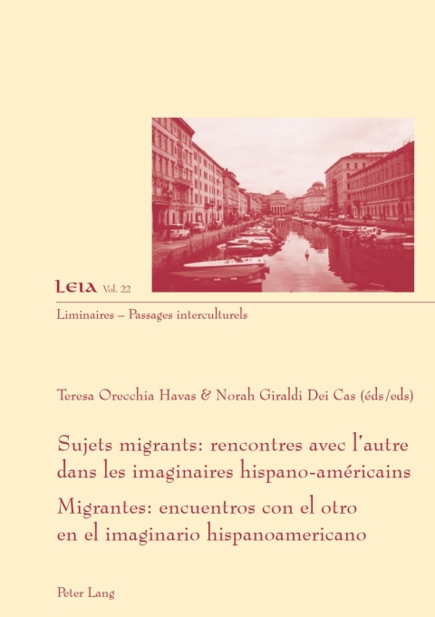 Cover image for book Sujets migrants : rencontres avec lautre dans les imaginaires hispano-américains- Migrantes: encuentros con el otro en el imaginario hispanoamericano