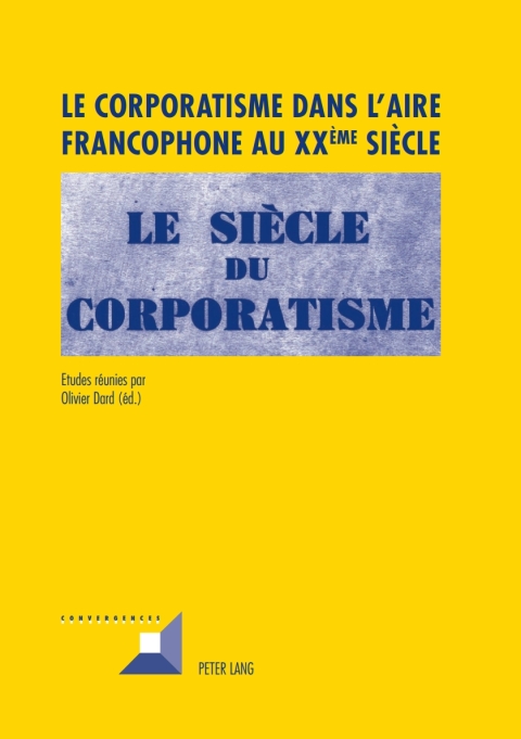 Cover image for book Le corporatisme dans laire francophone au XX ème  siècle