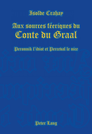 Aux sources féeriques du Conte du Graal