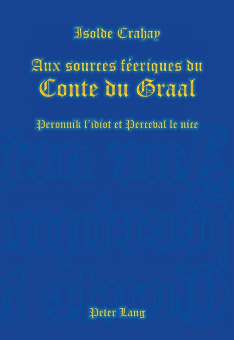 Cover image for book Aux sources féeriques du Conte du Graal