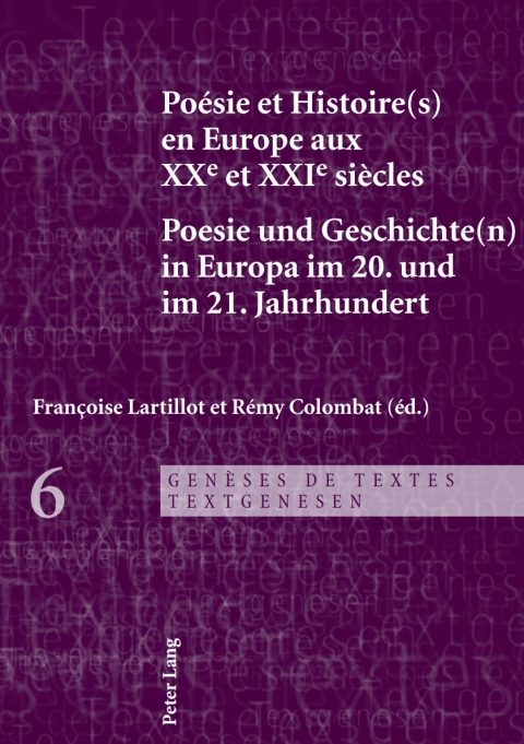 Cover image for book Poésie et Histoire(s) en Europe aux XXe et XXIe siècles - Poesie und Geschichte(n) in Europa im 20. und im 21. Jahrhundert
