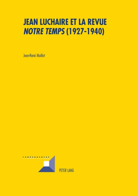 Cover image for book Jean Luchaire et la revue «Notre Temps» (1927-1940)