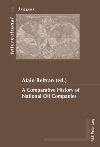 Cover image: A Comparative History of National Oil Companies 1st edition 9789052015750