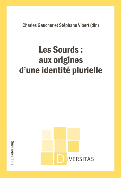 Cover image for book Les Sourds : aux origines d’une identité plurielle