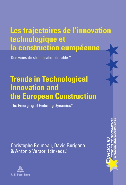 Cover image for book Les trajectoires de l’innovation technologique et la construction européenne / Trends in Technological Innovation and the European Construction