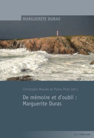 De mémoire et d’oubli : Marguerite Duras