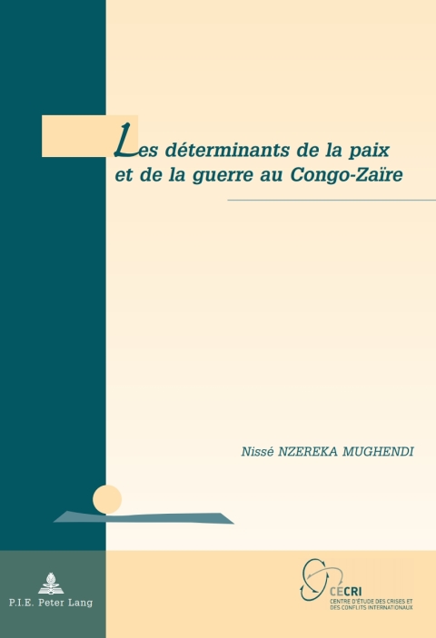 Cover image for book Les déterminants de la paix et de la guerre au Congo-Zaïre