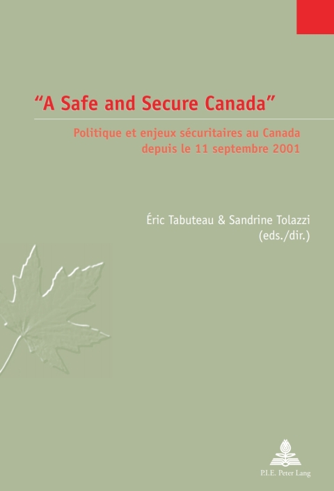 Â«A Safe and Secure CanadaÂ» 