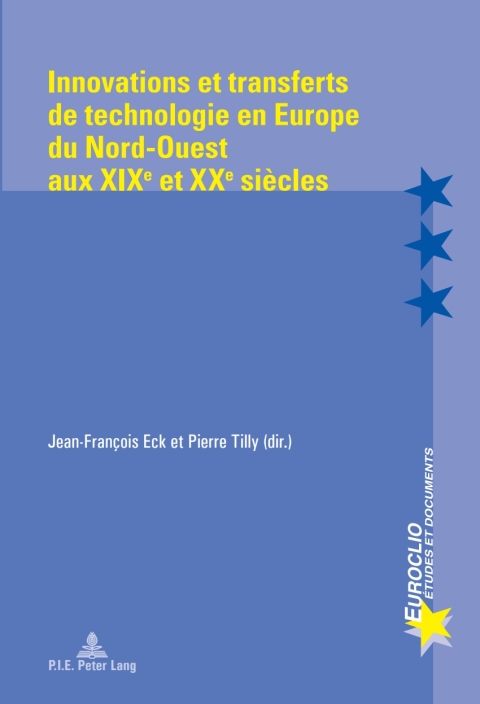 Cover image for book Innovations et transferts de technologie en Europe du Nord-Ouest aux XIXe  et XXe siècles
