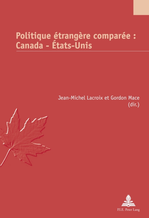 Cover image for book Politique étrangère comparée : Canada – États-Unis