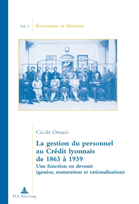 Cover image for book La gestion du personnel au Crédit lyonnais de 1863 à 1939
