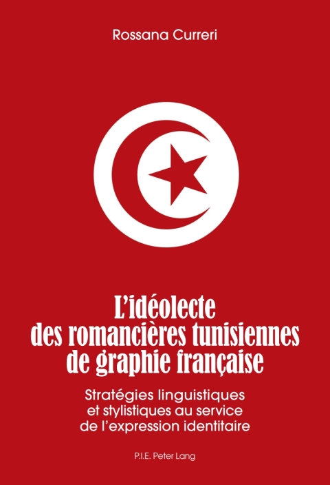 Cover image for book L’idéolecte des romancières tunisiennes de graphie française
