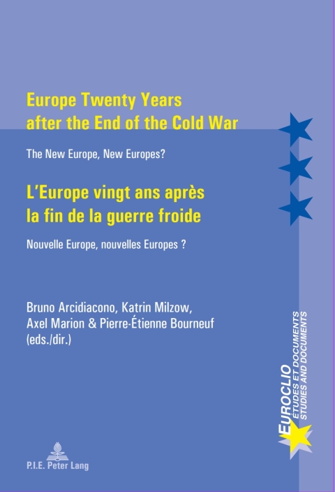 Cover image for book Europe Twenty Years after the End of the Cold War / L’Europe vingt ans après la fin de la guerre froide