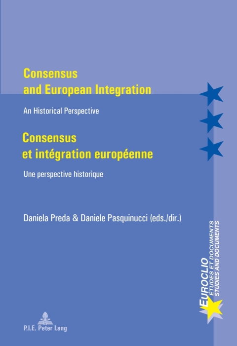 Cover image for book Consensus and European Integration / Consensus et intégration européenne