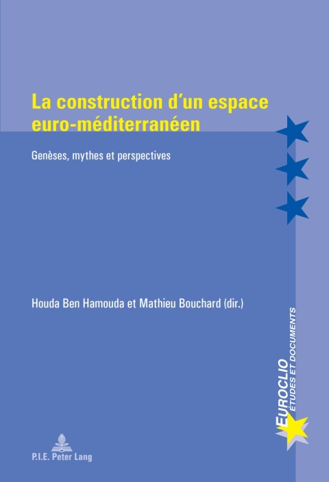 Cover image for book La construction d’un espace euro-méditerranéen