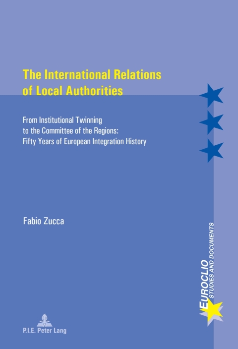 Cover image for book The International Relations of Local Authorities
