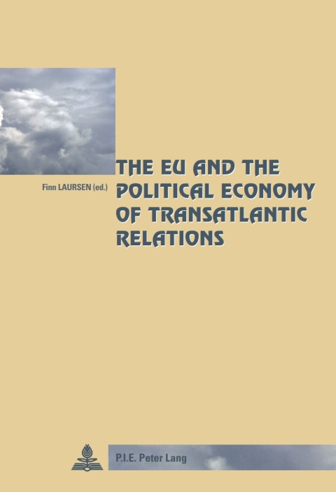 Cover image for book The EU and the Political Economy of Transatlantic Relations