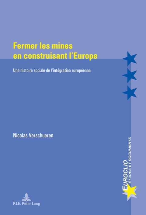 Cover image for book Fermer les mines en construisant l’Europe