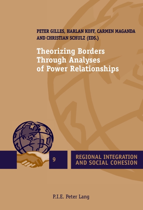 Theorizing Borders Through Analyses of Power Relationships 