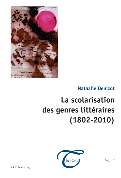 Cover image for book La scolarisation des genres littéraires (1802–2010)