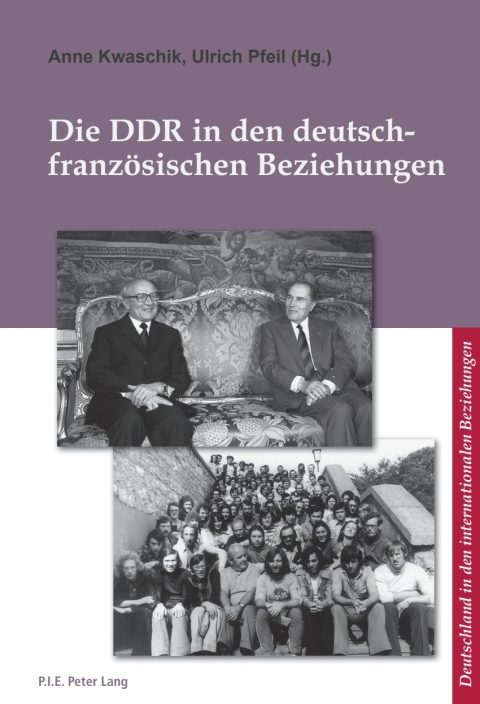 Cover image for book Die DDR in den deutsch-franzoesischen Beziehungen