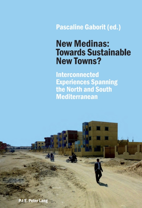 Cover image for book New Medinas: Towards Sustainable New Towns?