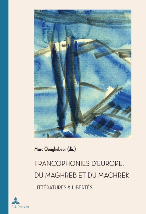 Cover image for book Francophonies d’Europe, du Maghreb et du Machrek