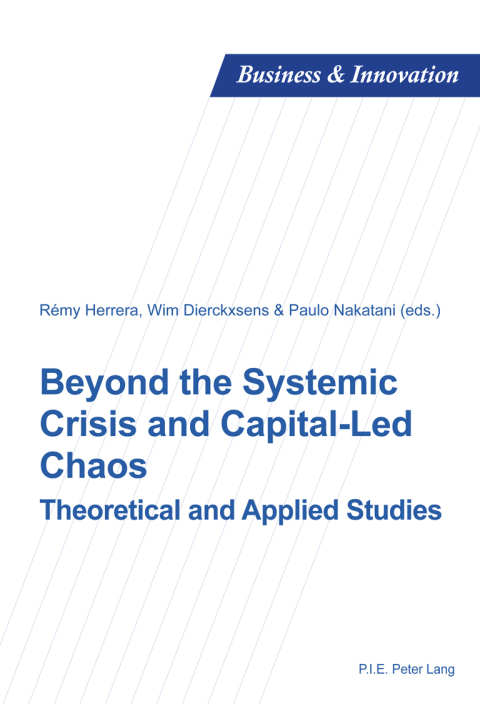 Cover image for book Beyond the Systemic Crisis and Capital-Led Chaos