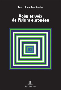 Imagen de portada: Voies et voix de lislam européen 1st edition 9782875741745
