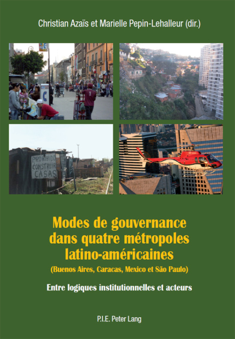 Cover image for book Modes de gouvernance dans quatre métropoles latino-américaines (Buenos Aires, Caracas, Mexico et São Paulo)