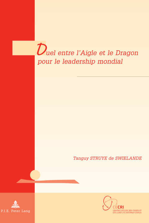 Cover image for book Duel entre l’Aigle et le Dragon pour le leadership mondial