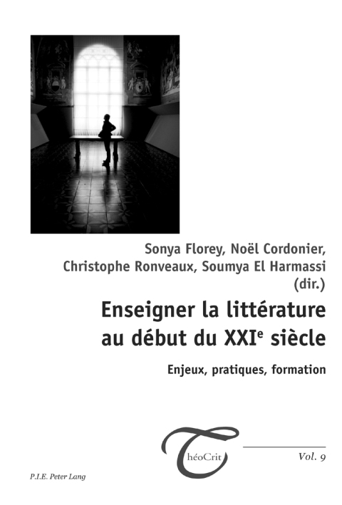 Enseigner la littÃ©rature au dÃ©but du XXIe siÃ¨cle 