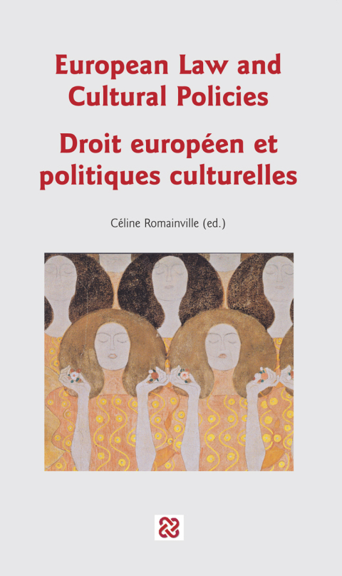 Cover image for book European Law and Cultural Policies / Droit européen et politiques culturelles