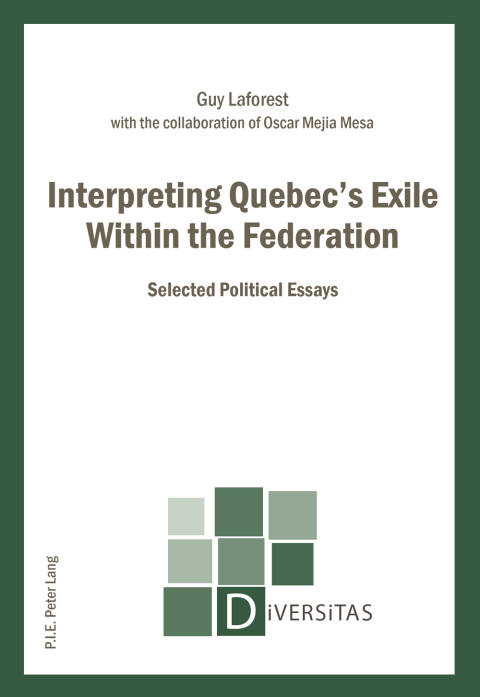 Cover image for book Interpreting Quebec’s Exile Within the Federation