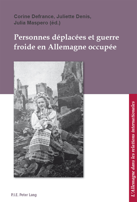 Cover image for book Personnes déplacées et guerre froide en Allemagne occupée