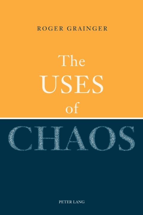 Cover image for book The Uses of Chaos