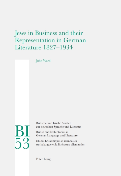 Cover image for book Jews in Business and their Representation in German Literature 1827-1934