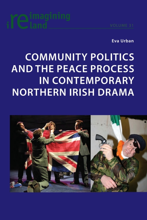 Cover image for book Community Politics and the Peace Process in Contemporary Northern Irish Drama
